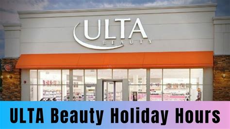 Store and Curbside Pickup hours vary. . Ulta beauty hours